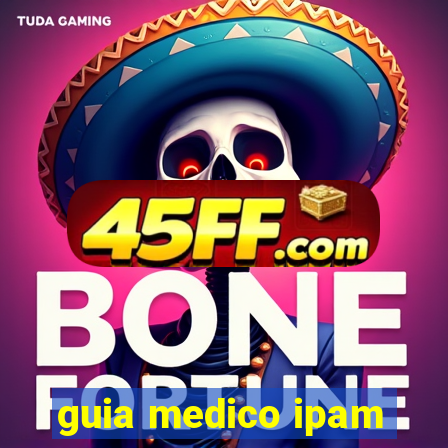 guia medico ipam